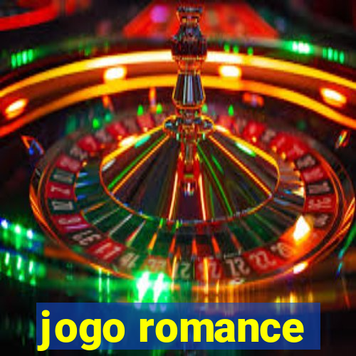 jogo romance